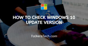 How To Check Windows 10 Update Version