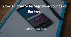 How To Create Instagram Account For Business
