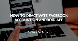 How To Deactivate Facebook Account On Android App