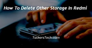 How To Delete Other Storage In Redmi