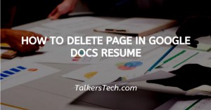 How To Delete Page In Google Docs Resume