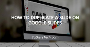 How To Duplicate A Slide On Google Slides