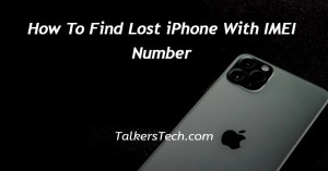 How To Find Lost iPhone With IMEI Number