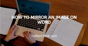 How To Mirror An Image On Word