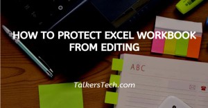 How To Protect Excel Workbook From Editing