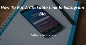 How To Put A Clickable Link In Instagram Bio