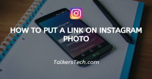 How To Put A Link On Instagram Photo