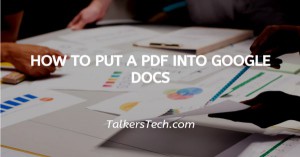 How To Put A PDF Into Google Docs