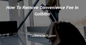 How To Remove Convenience Fee In Goibibo