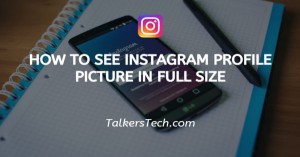How To See Instagram Profile Picture In Full Size