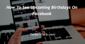 How To See Upcoming Birthdays On Facebook