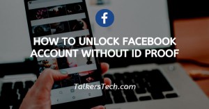 How To Unlock Facebook Account Without Id Proof