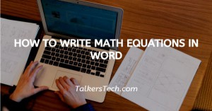 How To Write Math Equations In Word