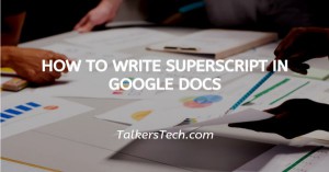 How To Write Superscript In Google Docs
