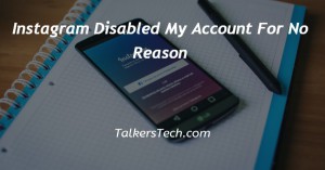 Instagram Disabled My Account For No Reason