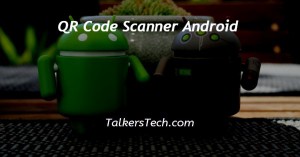 QR Code Scanner Android