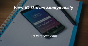 View IG Stories Anonymously
