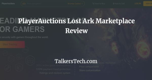 PlayerAuctions Lost Ark Marketplace Review - Why PlayerAuctions Is One of The Best Lost Ark Trading Marketplace